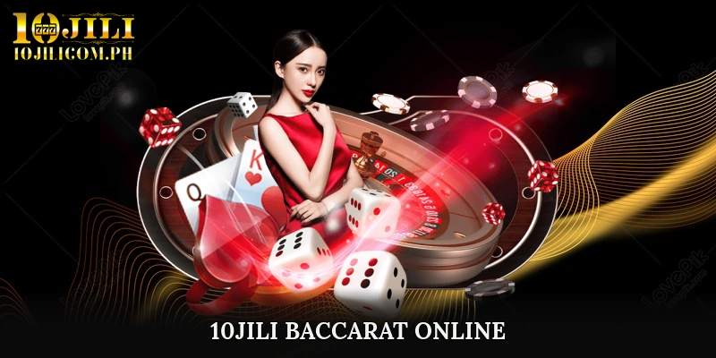 10JILI Baccarat Online