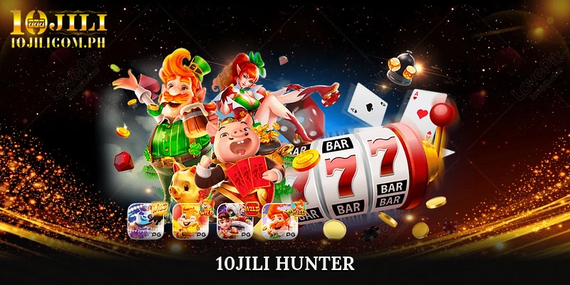 10JILI Hunter