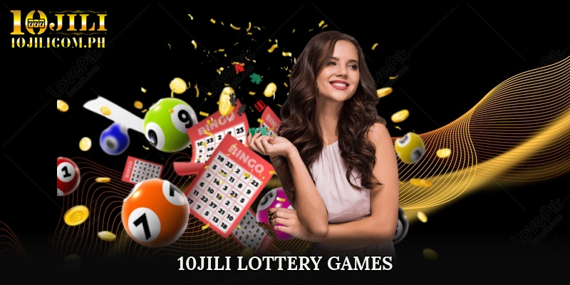 10JILI Lottery Games