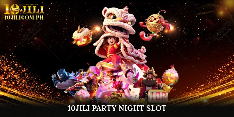 10JILI Party Night slot