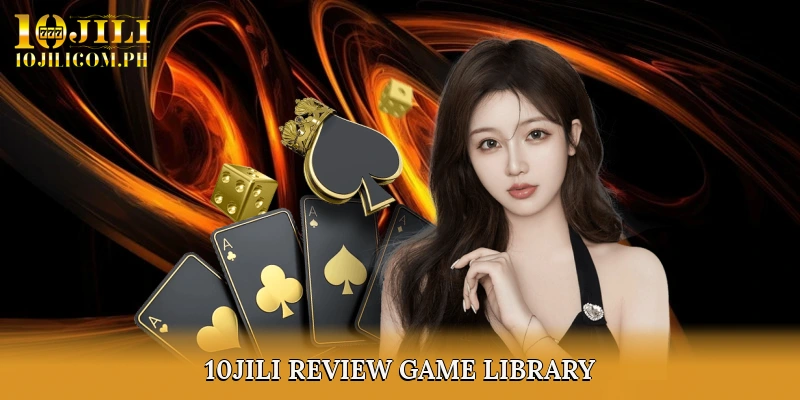10JILI review Game Library