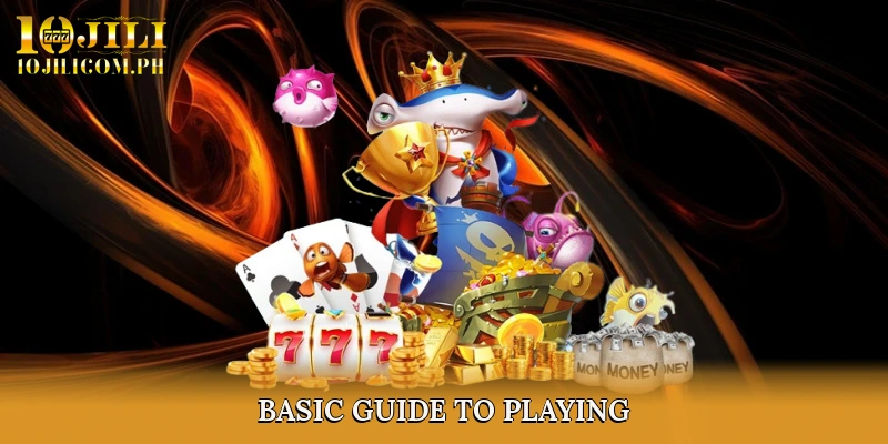 Basic Guide to Playing