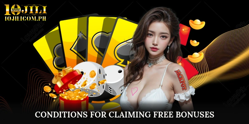 Conditions for Claiming Free Bonuses