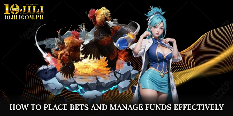 How to Place Bets and Manage Funds Effectively in 10JILI Sabong Online