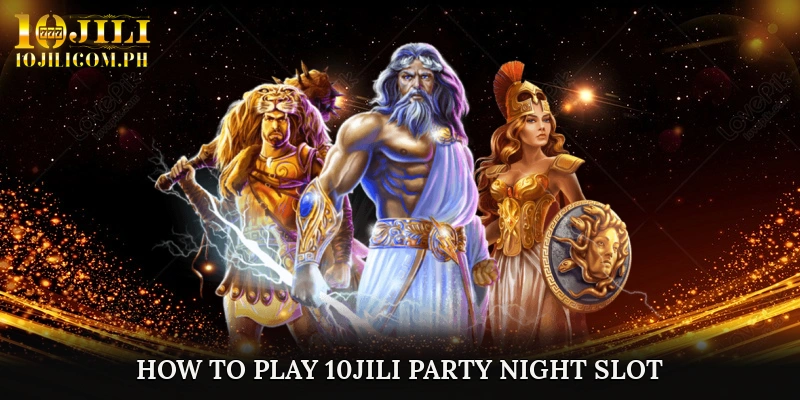 How to Play 10JILI Party Night slot