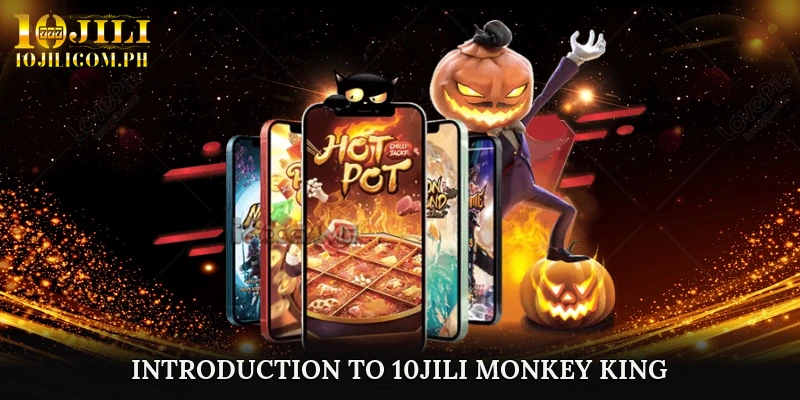 Introduction to 10JILI Monkey King