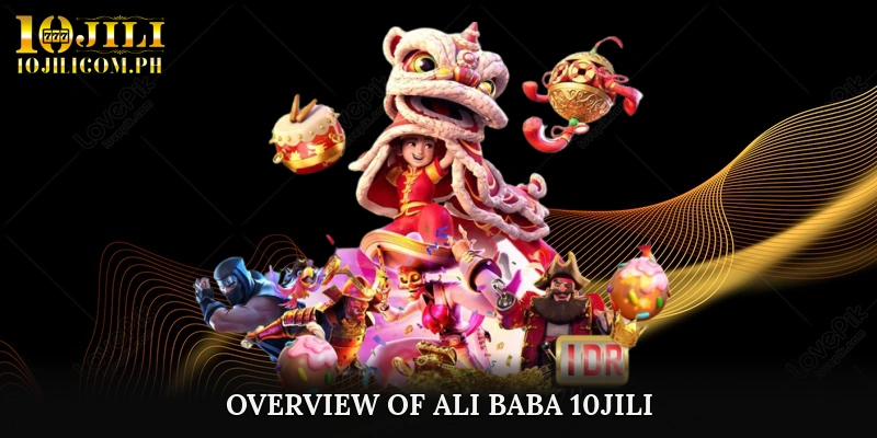 Overview of Ali Baba 10JILI
