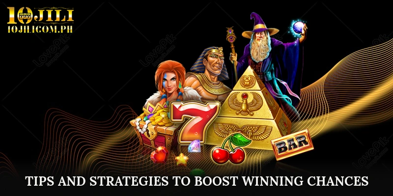 Tips and Strategies to Boost Winning Chances in 10JILI Crazy777