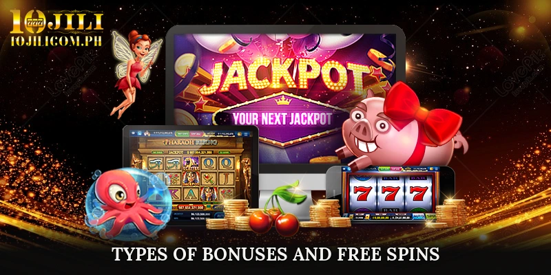 Types of Bonuses and Free Spins