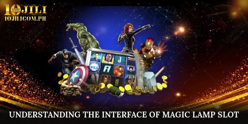 Understanding the Interface of 10JILI Magic Lamp Slot
