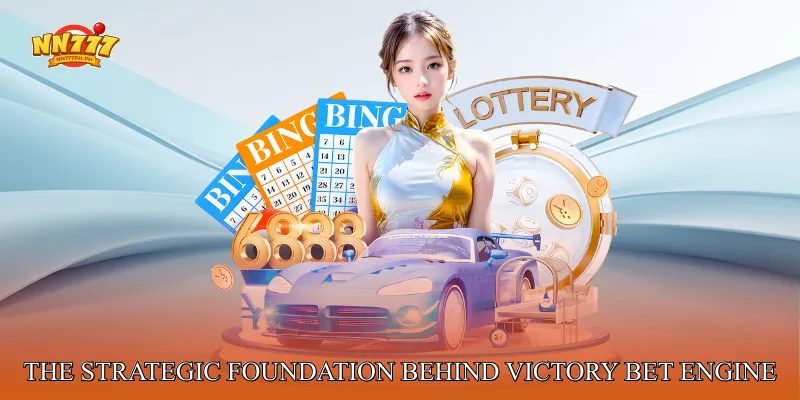 The Strategic Foundation Behind Victory Bet Engine