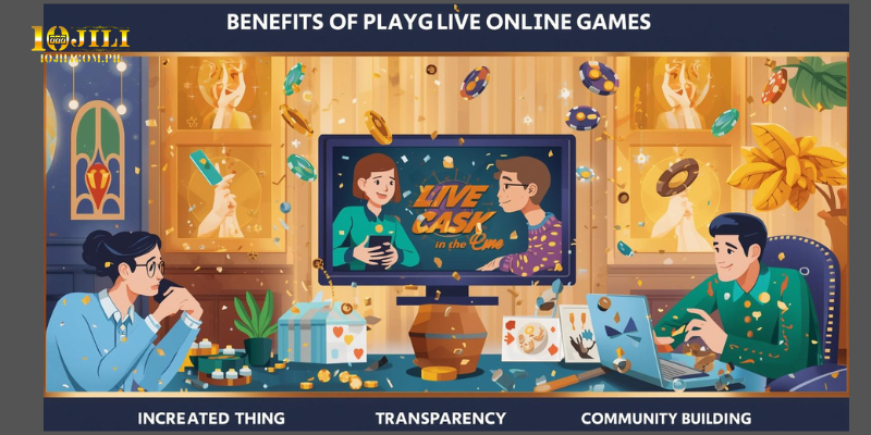 Core Benefits of Playing Live Games Online